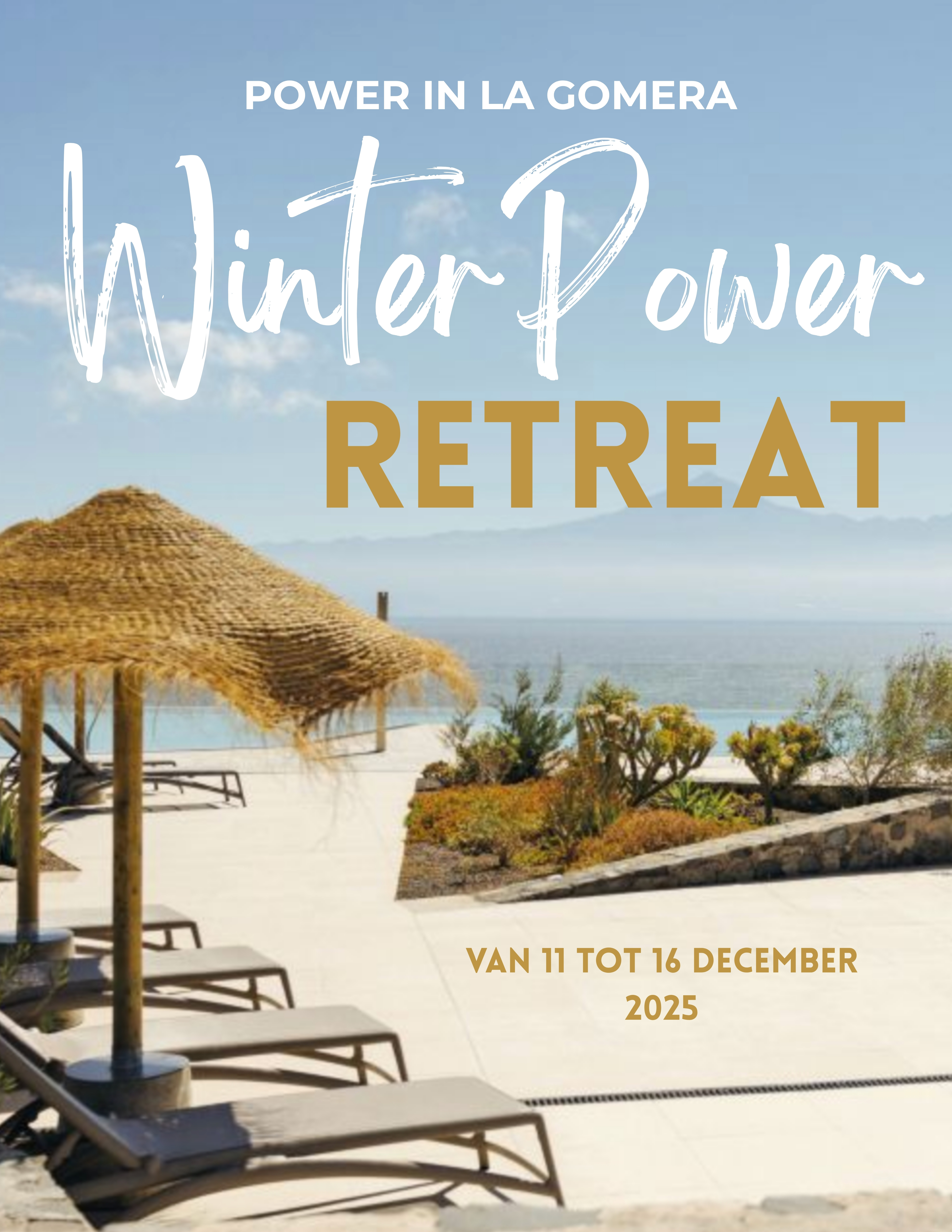 Winter Power Retreat in La Gomera